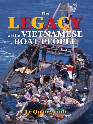 cover image of The Legacy of the Vietnamese Boat People